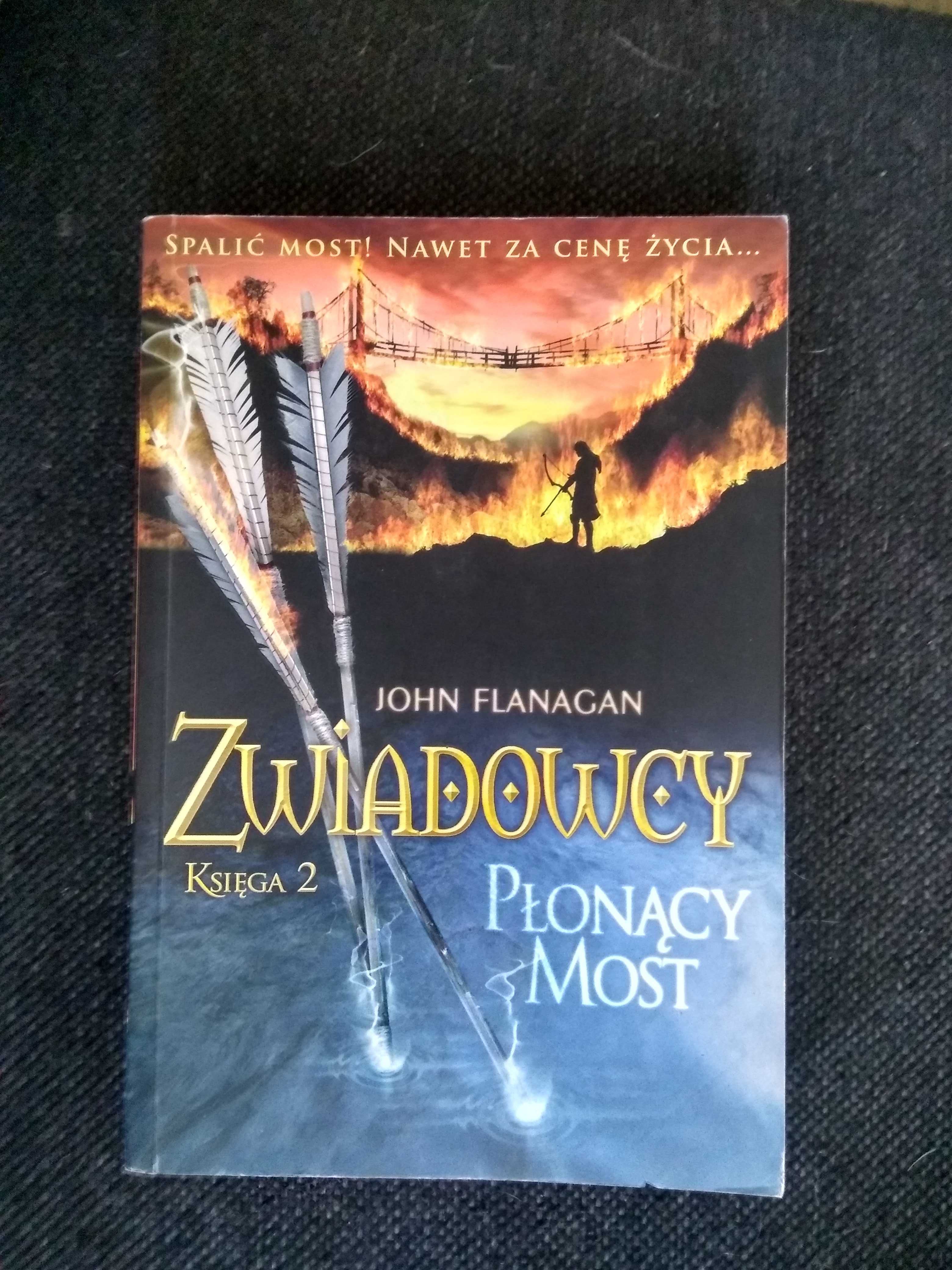 Dobra książka - Zwiadowcy Płonący most J. Flanagan (księga 2)(PU)
