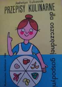 Przepisy kulinarne dla oszczędnej gospodyni. Wydanie z 1986