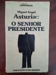 Miguel Ángel Asturias - O Senhor Presidente