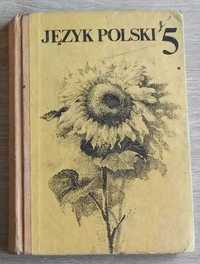 Język Polski 5 Bronisława Urbańska Dobrochna Zakrzewska 1991