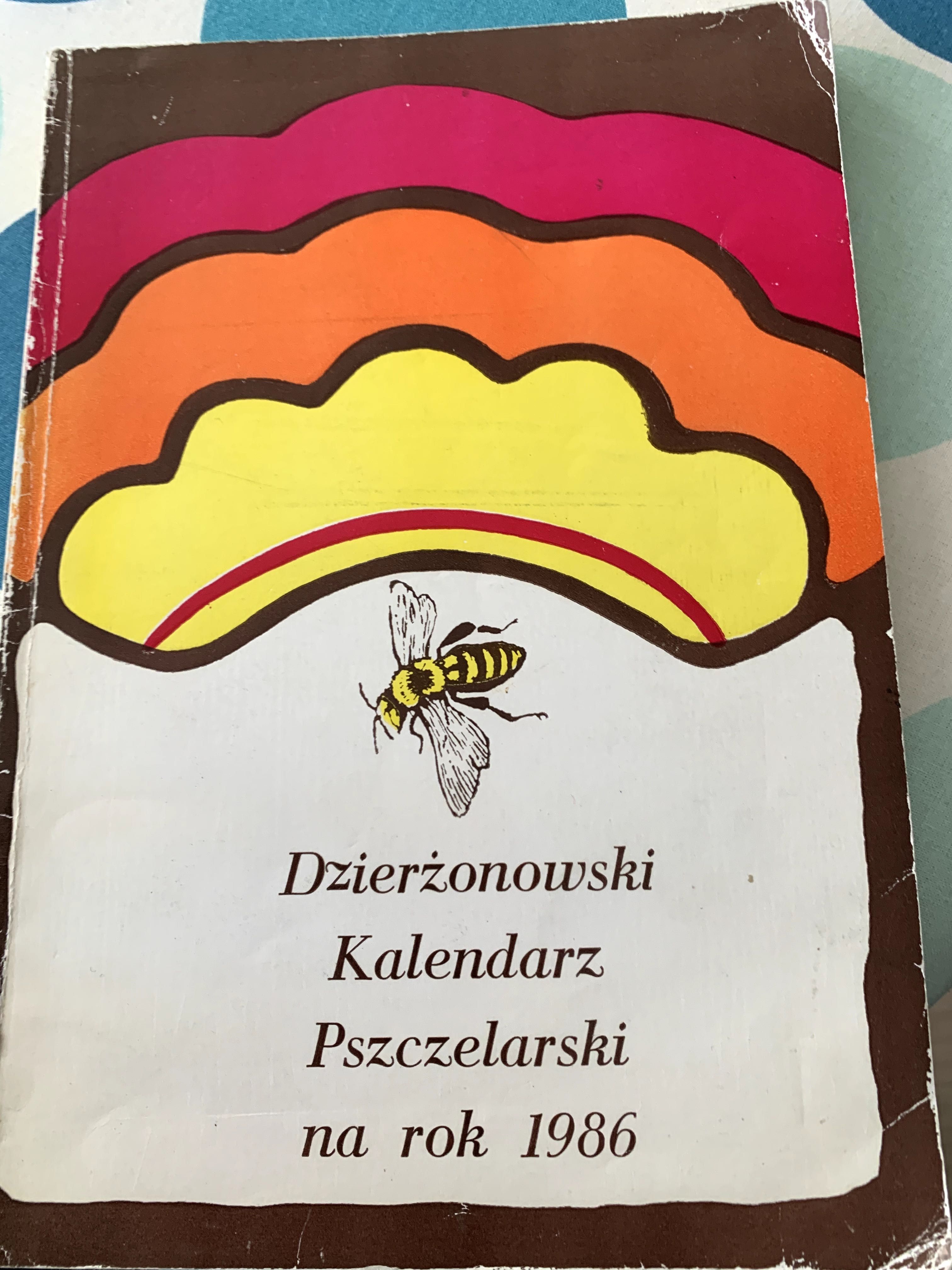 Dzierżonowski Kalendarz pszczelarski na rok 1986