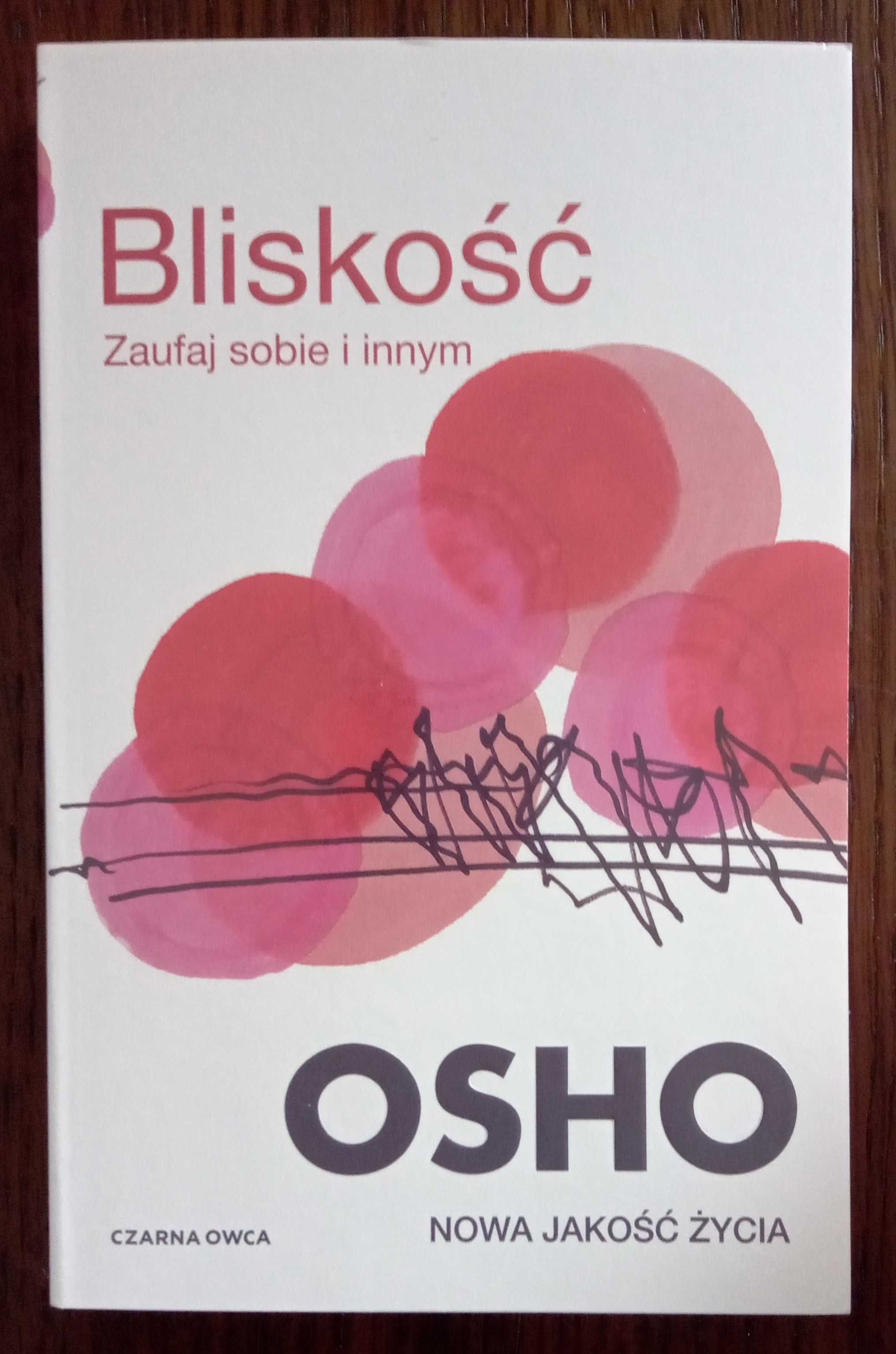 Bliskość. Zaufaj sobie i innym - Osho