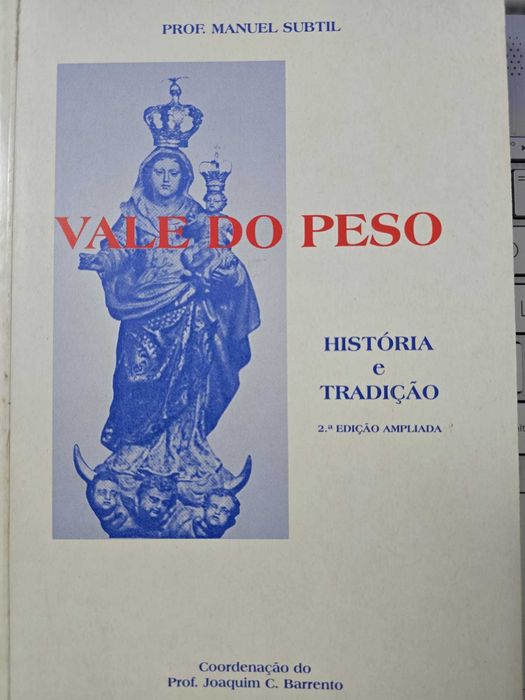 Vale do Peso, História e Tradição - Prof. Manuel Subtil