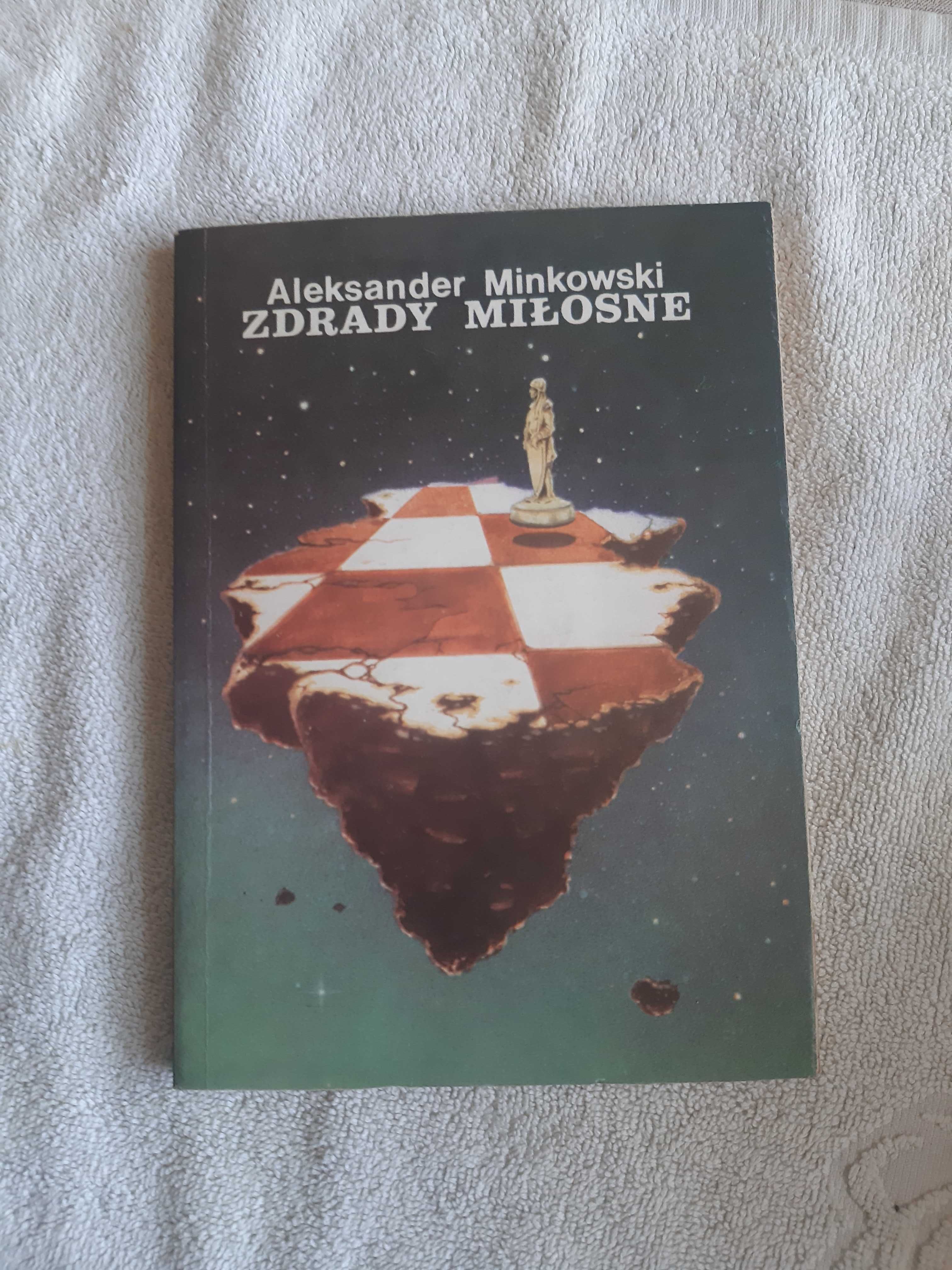 A. Minkowski " Zdrady miłosne "