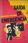 Saída de emergência_Ignazio Silone_Livraria Morais