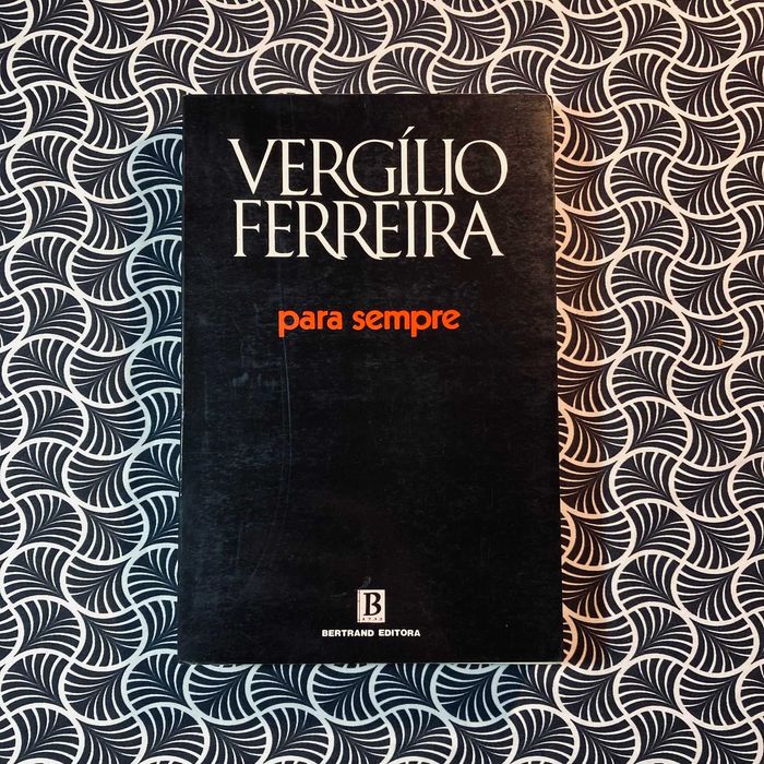 Para Sempre - Vergílio Ferreira