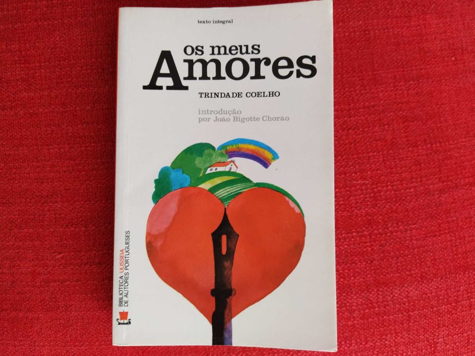 Os Meus Amores - Trindade Coelho