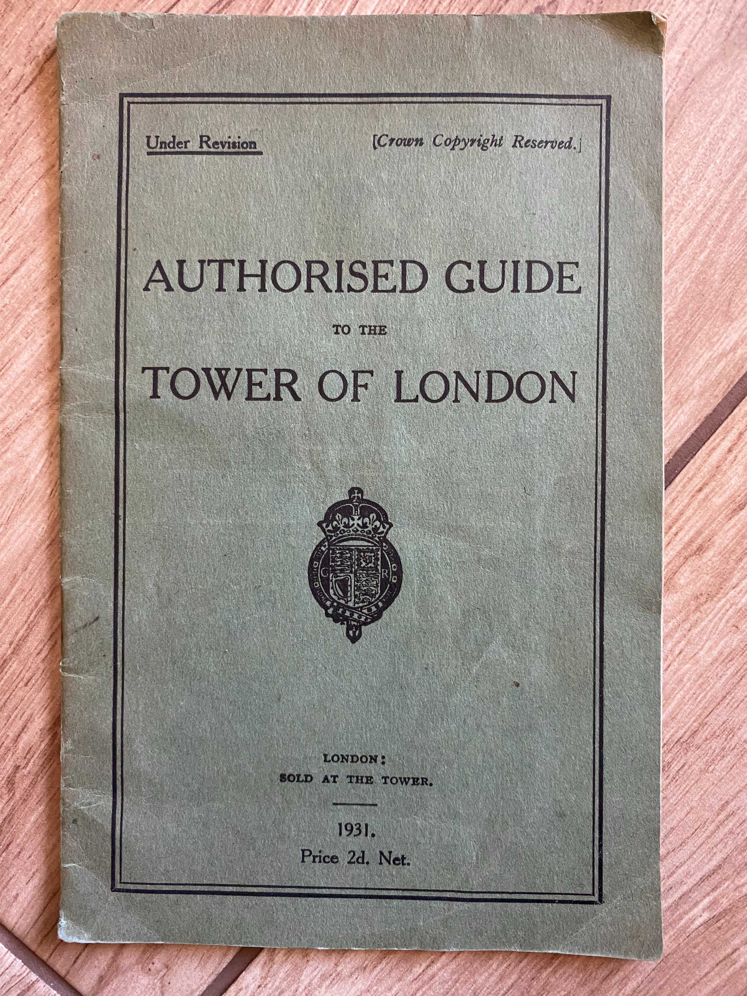 Authorised Guide to the Tower of London 1931 r.