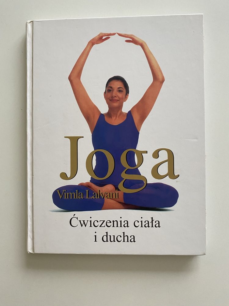 Joga ćwiczenia ciała i ducha