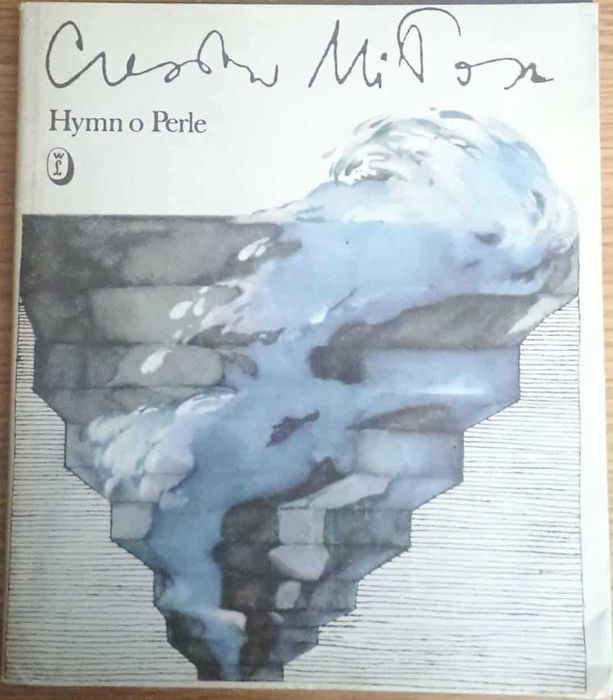 Hymn o Perle - Czesław Miłosz
