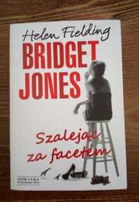 SZALEJĄC ZA FACETEM (Bridget Jones) - H. Fielding (tom 3 cyklu) Romans