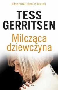 Milcząca Dziewczyna, Tess Gerritsen