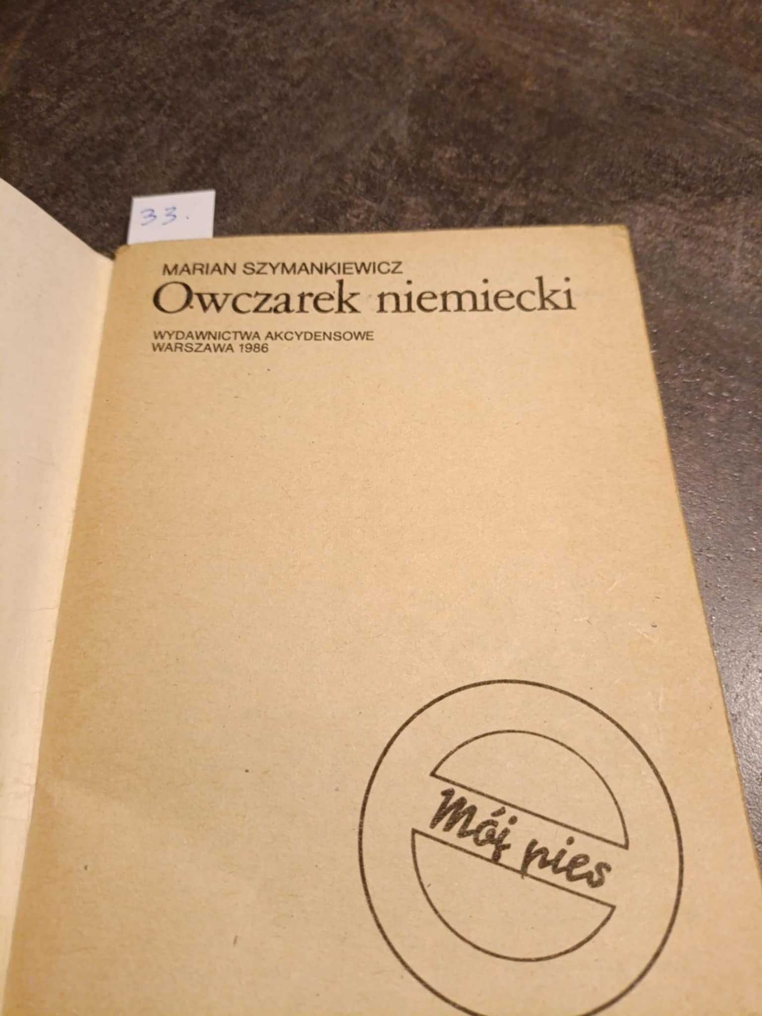 Mój pies owczarek niemiecki - Marian Szymankiewicz