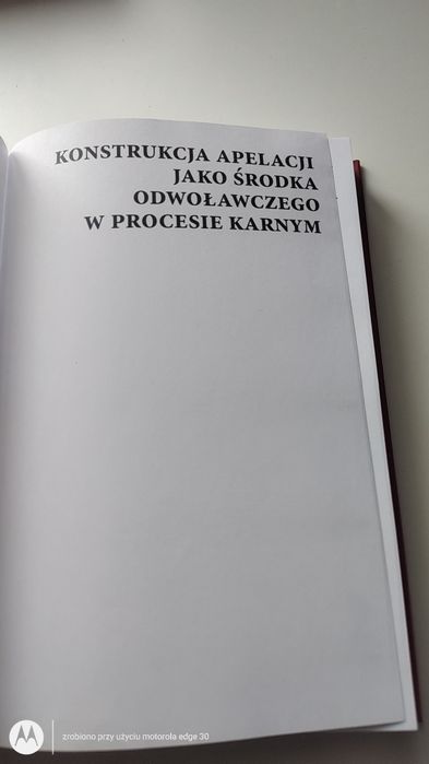 Konstrukcja Apelacji jako środka odwoławczego w procesie karnym