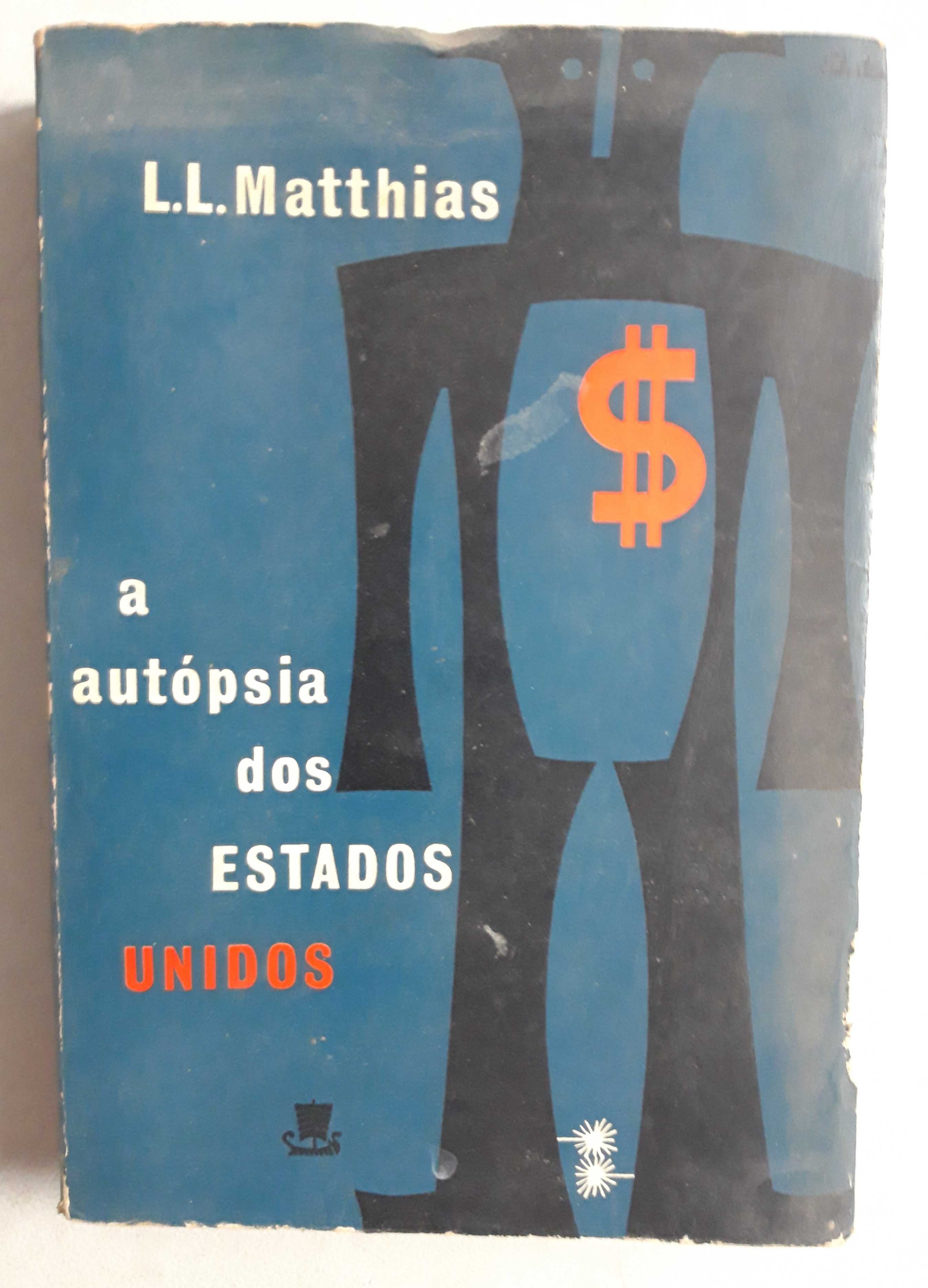 Livro PA-7 - L. L. Matthias - A Autópsia dos Estados Unidos