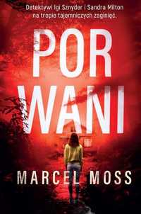 Porwani, Marcel Moss