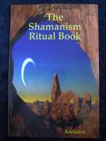 "The Shamanism Ritual Book" Kuriakos