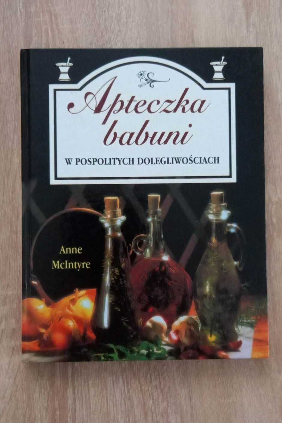 Apteczka babuni -medycyna naturalna