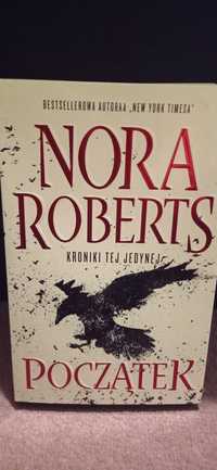 Nora Roberts Kroniki tej jedynej tom 1 Początek