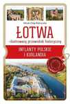 Łotwa Ilustrowany Przewodnik Historyczny 37902B01426Ks