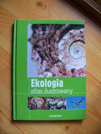 EKOLOGIA - atlas ilustrowany dla szkół podstawowych.