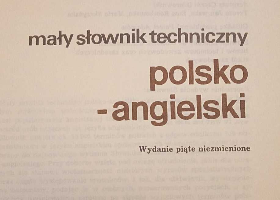Mały Słownik Techniczny Polsko-Angielski Wyd. Naukowo-Techniczne 1986r