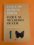 O Que Os Homens Dizem, O Que As Mulheres Ouvem - Linda Papadopoulos