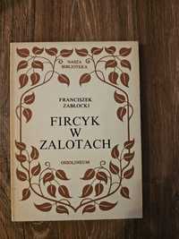 Fircyk w zalotach. Franciszek Zabłocki