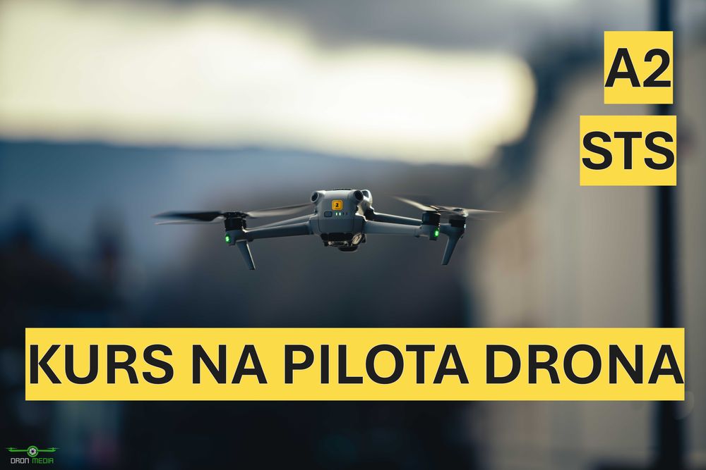 Szkolenia Pilotów Dronów A2 | STS | Kompleksowe przygotowanie zawodowe