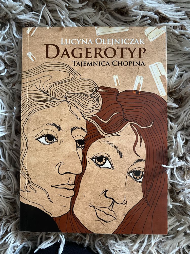 Lucyna Olejniczak „Dagerotyp - Tajemnica Chopina”