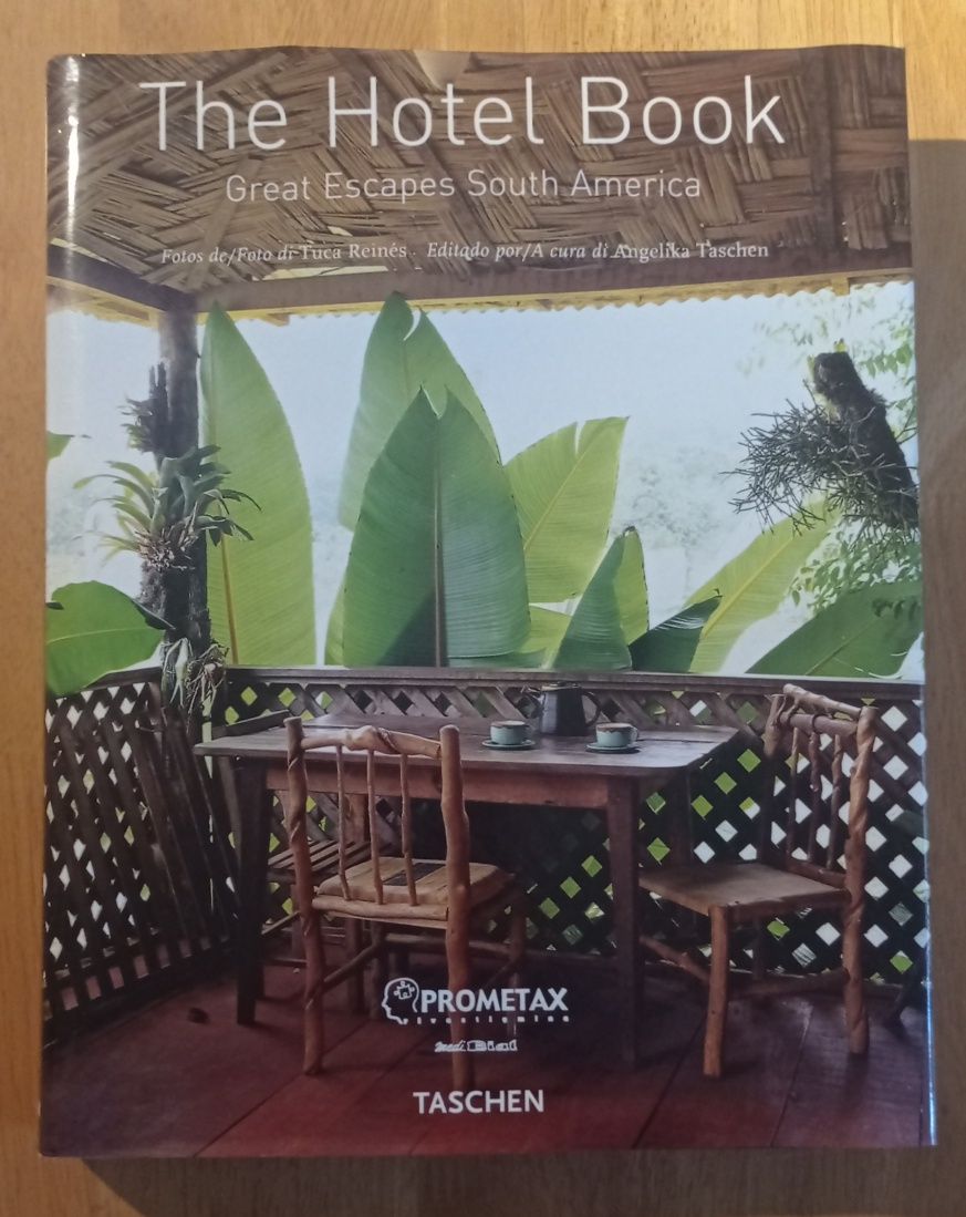 Livro da coleção- The Hotel Book- Great Escapes South América.