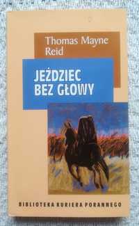 „Jeździec bez głowy” Thomas Mayne Reid