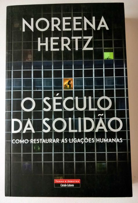 Livro O Século da Solidão de Noreena Hertz [Portes Grátis]