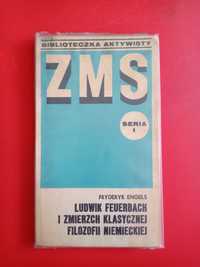 Ludwik Feuerbach i zmierzch klasyczne, Engels, ZMS