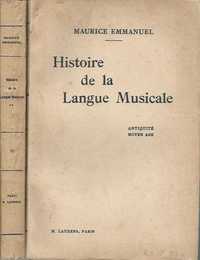 Histoire de la langue musicale – 2 volumes-Maurice Emmanuel