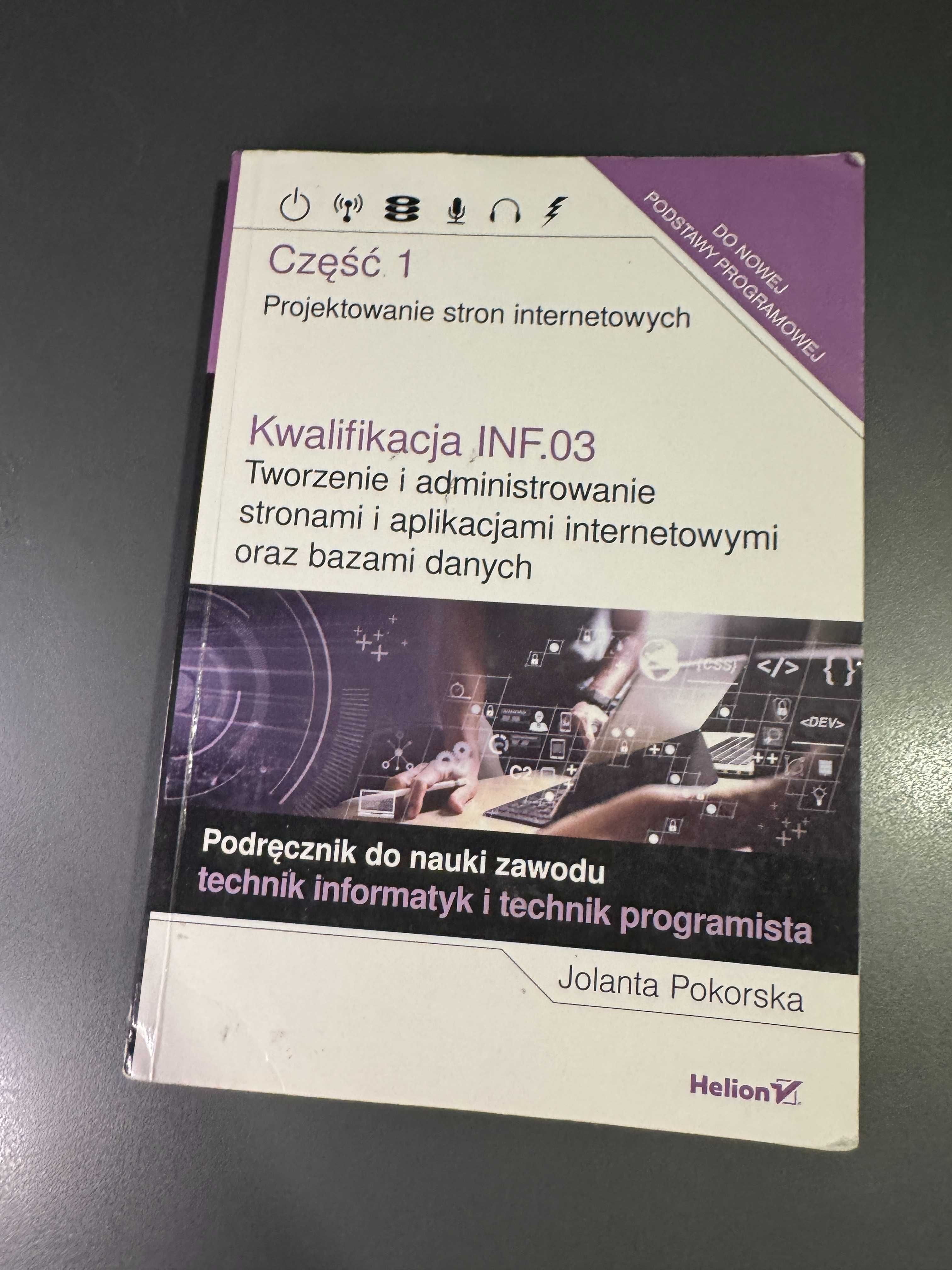 INF.03. Część 1. Tworzenie i administrowanie stronami i aplikacjami in