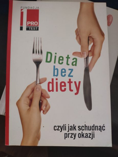 Książka dieta bez diety czyli jak schudnąć przy okazji
