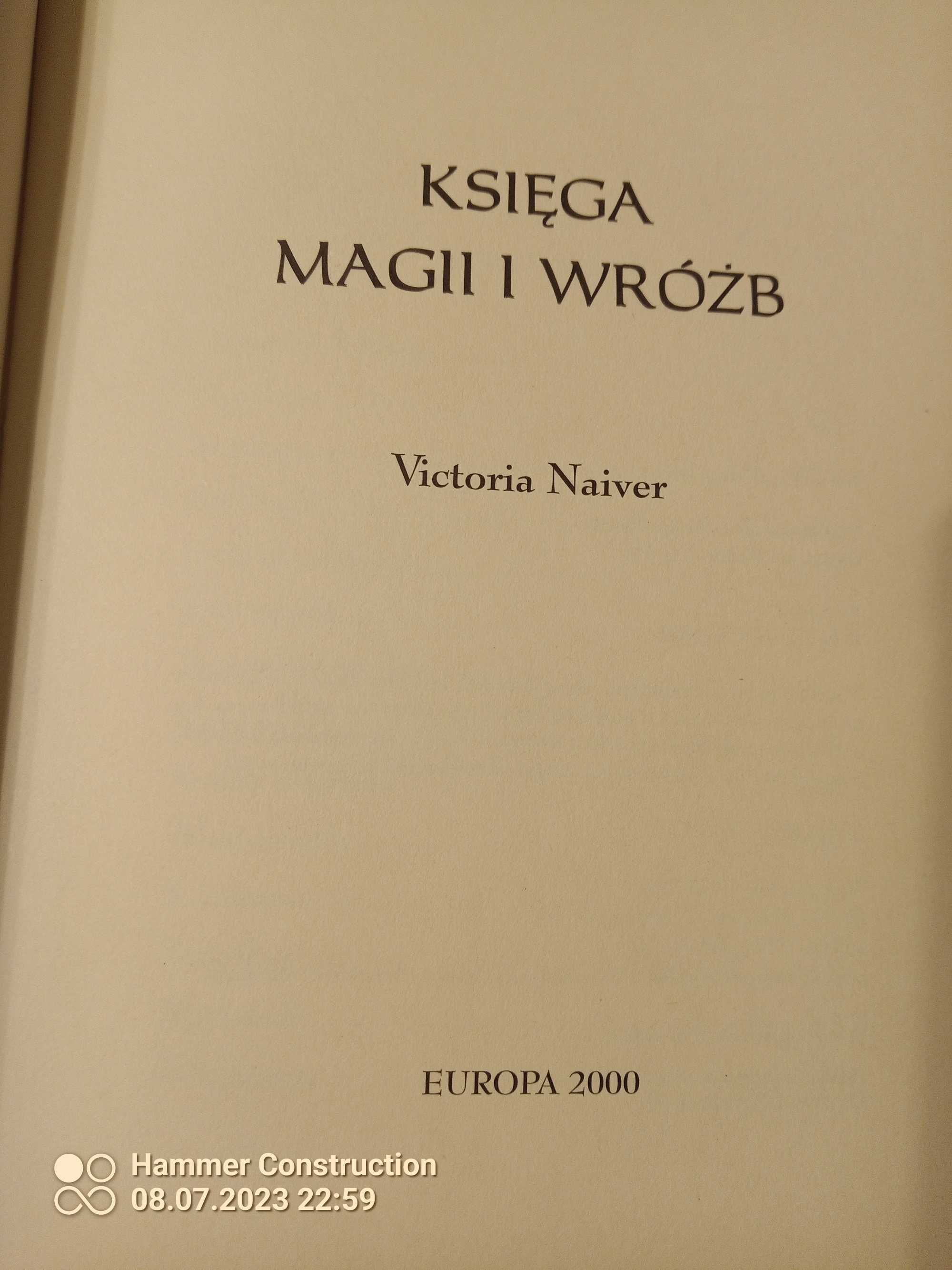 Księga Magii i Wrózb , Victoria Naiver wyd.2000
