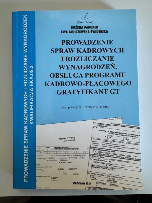Prowadzenie spraw kadr. i rozlic. wynagrodzeń, obsługa Gratyfikant GT.