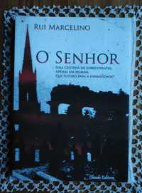 O Senhor de Rui Marcelino - 1.ª Edição