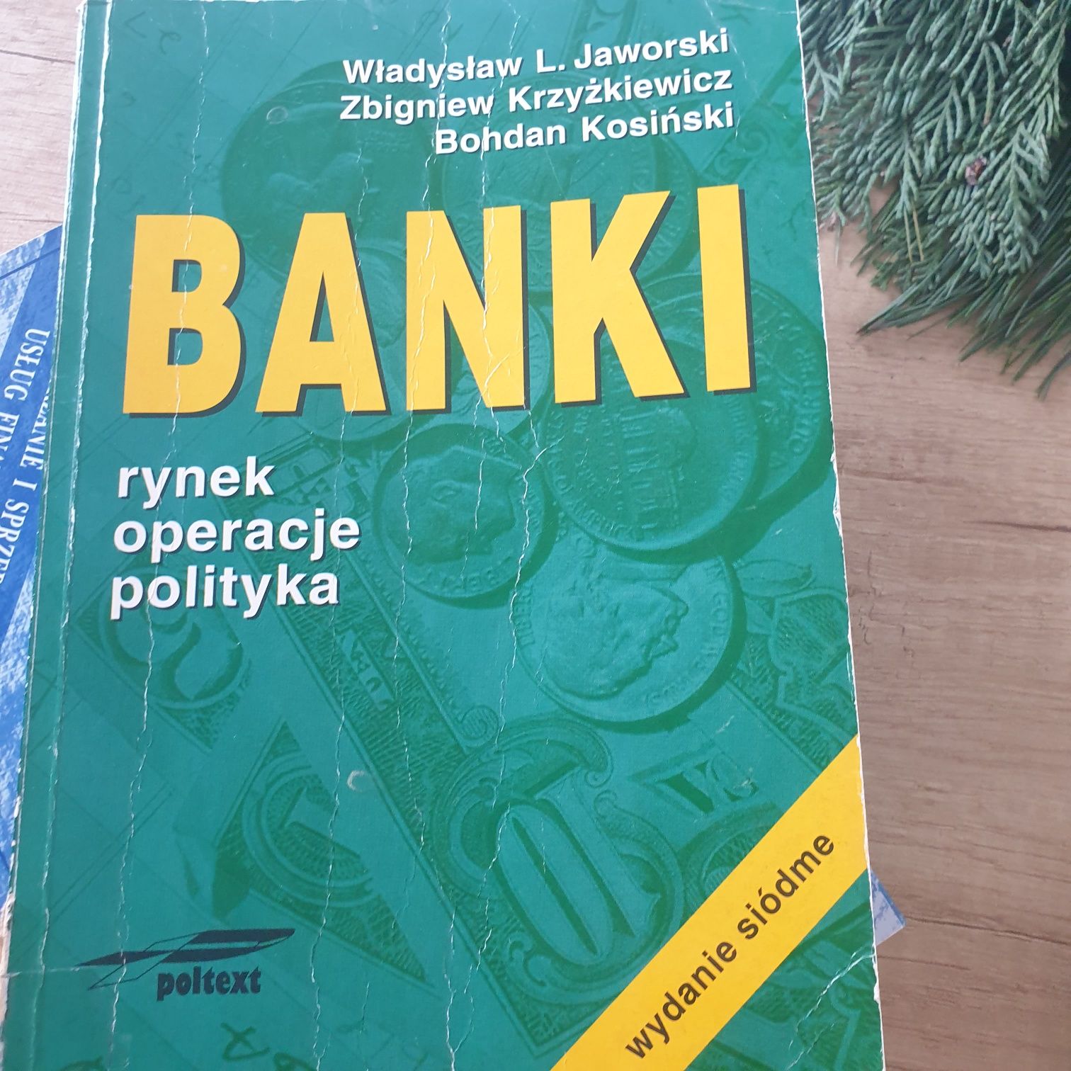 Banki rynek operacje polityka W. L. Jaworski,  Z. Krzyżkiewicz