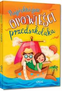 Najpiękniejsze opowieści przedszkolaka - Agnieszka Antosiewicz