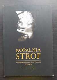 Kopalnia Strof - Antologia Rydułtowskiej Grupy Literackiej "Zwrotka"