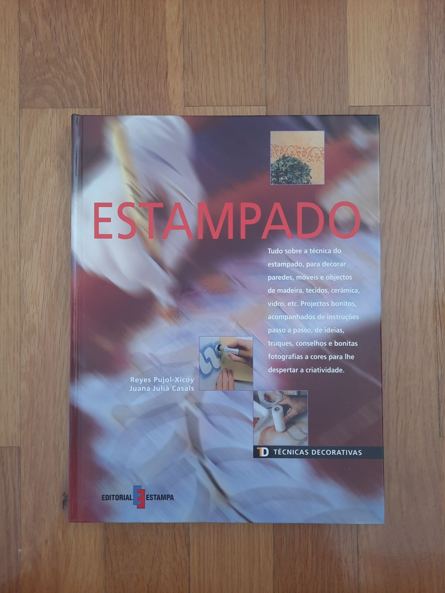 Livro "Estampado" - Colecção Técnicas Decorativas