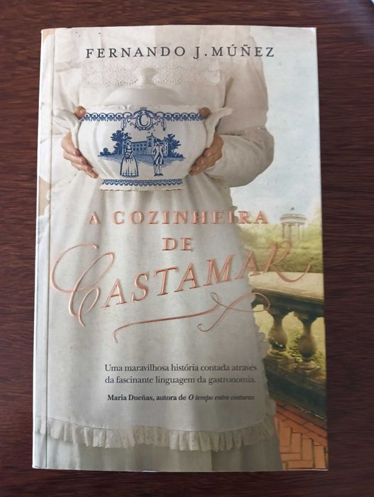 Fernando J Munez	A cozinheira de Castamar