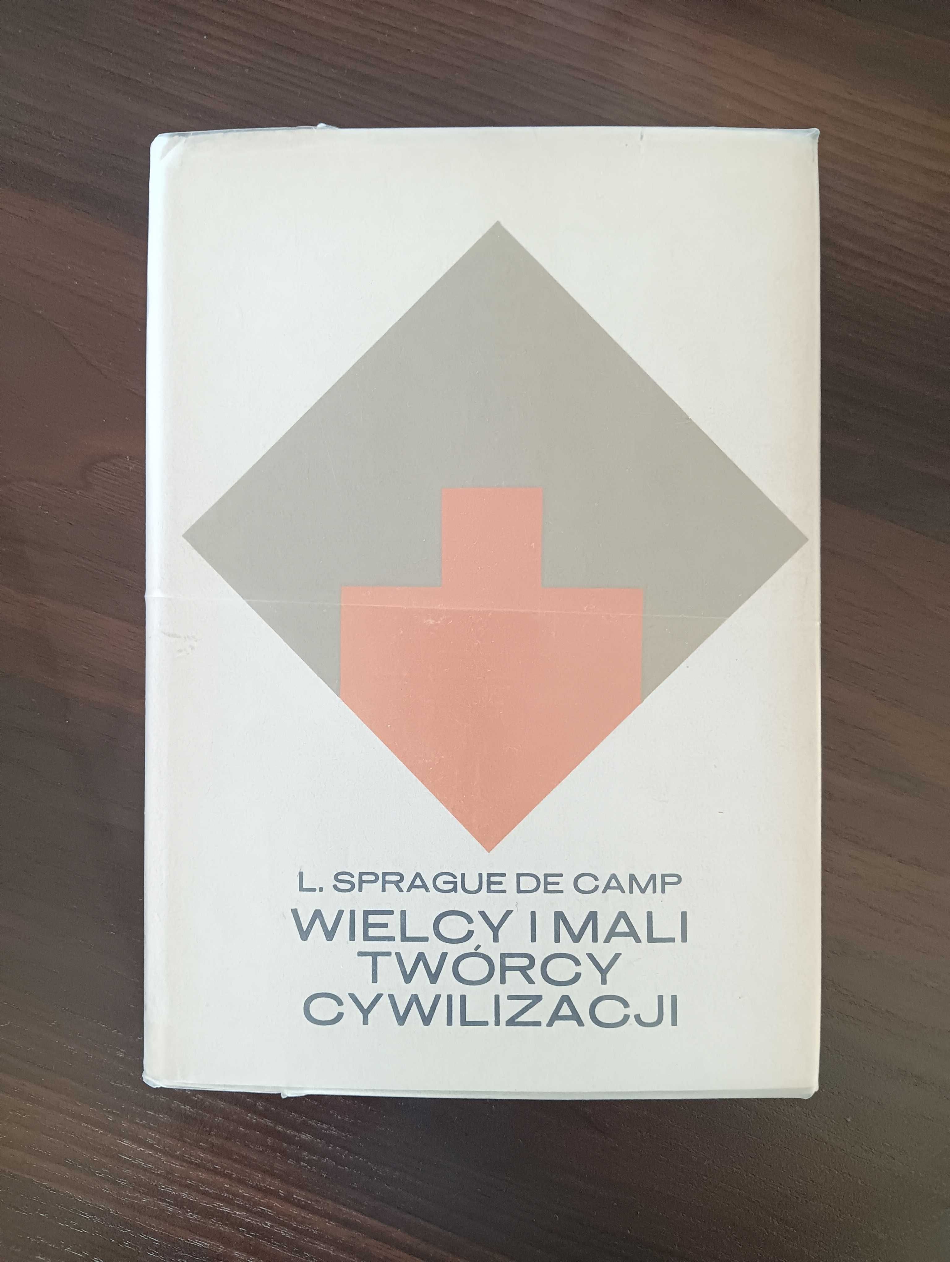 Wielcy i mali twórcy cywilizacji