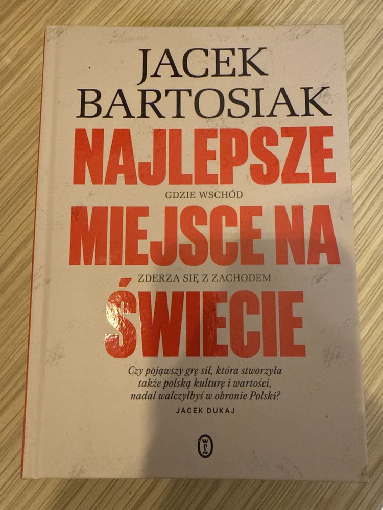 Jacek Bartosiak - Najlepsze miejsce na świecie