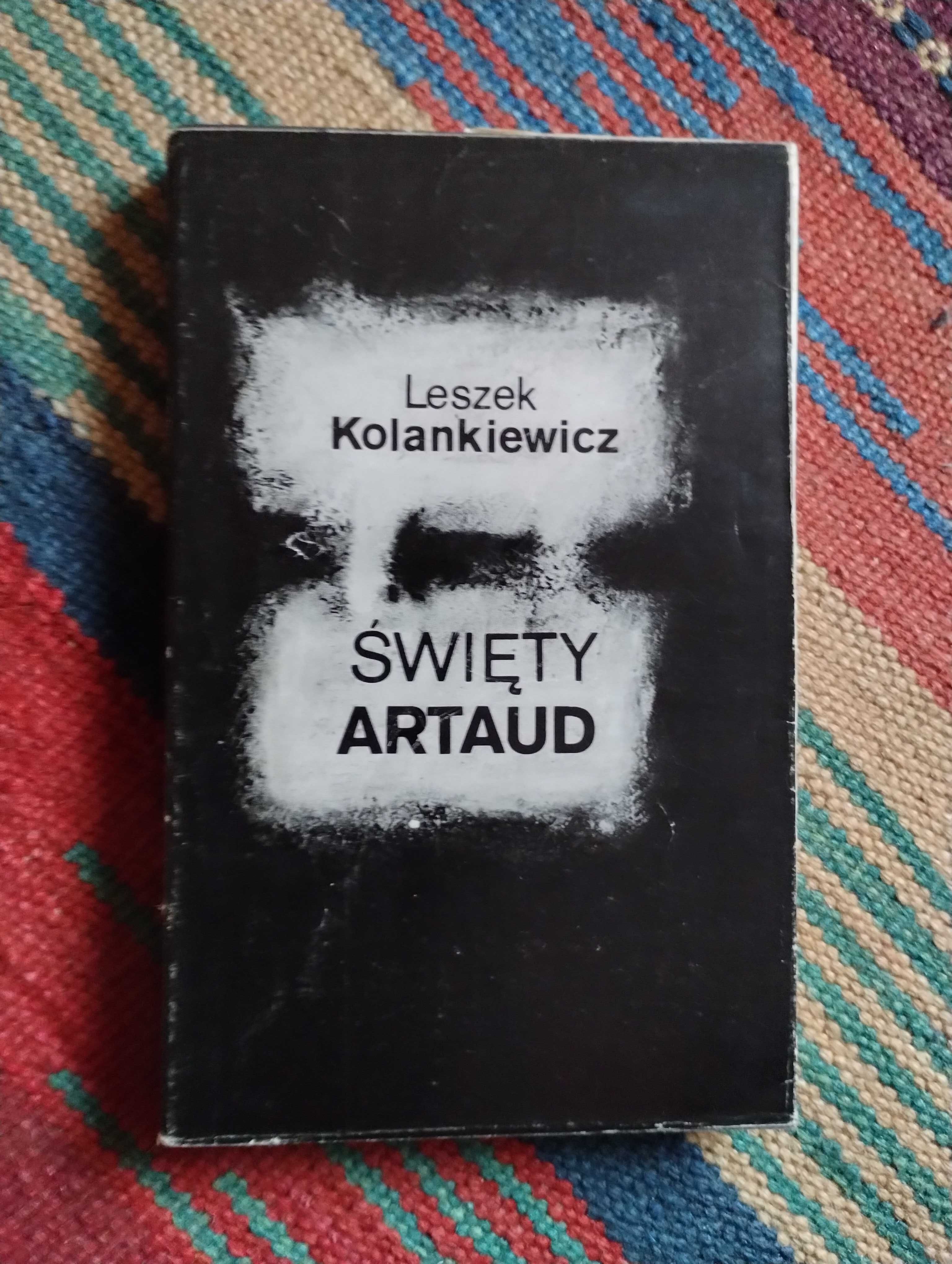 Leszek Kolankiewicz  Święty Artaud