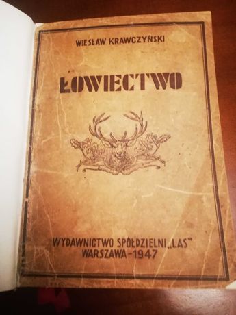 Łowiectwo 1947r. Książka Zabytek