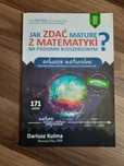 Jak zdać maturę z matematyki na poz. rozszerzonym Arkusze maturalne